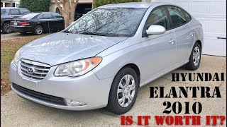 Hyundai Elantra 2010  Is it worth it [upl. by Kayne]