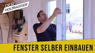 Ganz einfach neue Fenster selbst einbauen [upl. by Yseult]