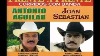 EL BANDIDO DE AMORES JOAN SEBASTIAN Y ANTONIO AGUILAR EPICENTER [upl. by Mackenie]