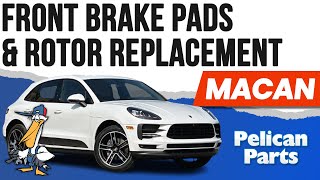 Porsche Macan Front Brake Pads and Rotor Replacement P95B 2015  2023 [upl. by Schnapp]