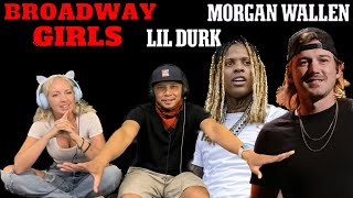 LIL DURK amp MORGAN WALLEN  Broadway Girls  Music Reaction [upl. by Adnuhsed]