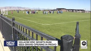 100acre Epic Sports Park sees grand opening in Provo [upl. by Stenger]