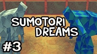 Sumotori Dreams wNova Ep3  INTENSE FURNITURE SMASHING [upl. by Suzetta39]