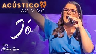 Midian Lima  Jó  Acústico 93  Especial 30 Anos  2022 [upl. by Amo]