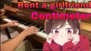 RentaGirlfriend Op 1 CENTIMETER by the Peggies Piano Cover [upl. by Ardied]