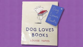 Storytime Dog Loves Books [upl. by Kathie676]