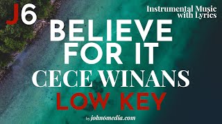 CeCe Winans  Believe For It Instrumental Music and Lyrics Low Key E [upl. by Ybur]