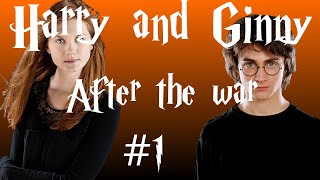 Harry and Ginny  After the War 1 [upl. by Griffiths138]