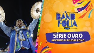 INOCENTES DE BELFORD ROXO – DESFILE COMPLETO 2024 SERIEOURONABAND [upl. by Anuaik]