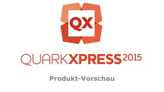 QuarkXPress 2015 Launch Deutsch [upl. by Gurney267]