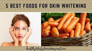 5 Best Foods for Skin Whitening [upl. by Keenan217]