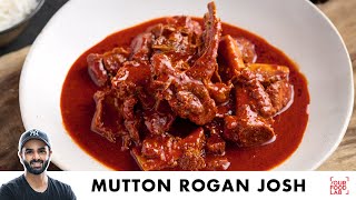 Mutton Rogan Josh  मटन रोगन जोश  Chef Sanjyot Keer [upl. by Buderus]