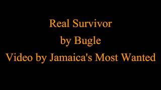 Real Survivor  Bugle Lyrics [upl. by Ahsaetan]