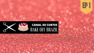 BAKEOFFBRASIL 2022  TEMPORADA 8  EP1 [upl. by Nairb226]