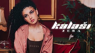 ZERA  KALASI OFFICIAL VIDEO [upl. by Aley]