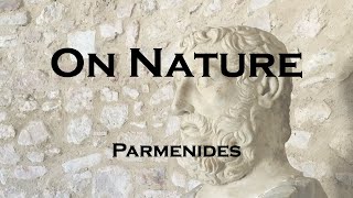 On Nature  Parmenides [upl. by Aksehcnarf]