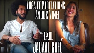 Anouk Vinet  Yoga et Meditation  Jabaal Café [upl. by Meek]