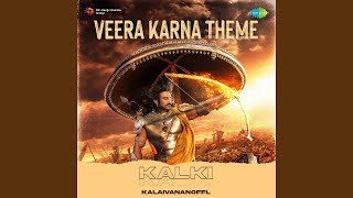 Veera Karna Theme  Kalki [upl. by Gauthier]