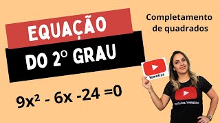 Resolvendo uma equação do 2º grau por completamento de quadrados Somatize  professora Edna Mendes [upl. by Ammadas]