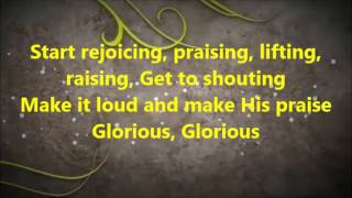 Glorious by Martha Munizzi Lyrics [upl. by Dnalra539]