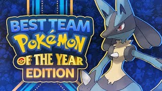 Best Team Pokemon of the Year Edition [upl. by Sonnie]