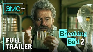 BREAKING BAD 2 – FULL TRAILER  Bryan Cranston Aaron Paul  AMC [upl. by Darooge11]