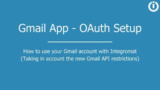 Gmail App  OAuth Setup Workflow Updated February 2021 [upl. by Mott581]