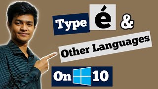 How To Type Accents And Change Keyboard Language On Windows 10 2024 [upl. by Lathrop]