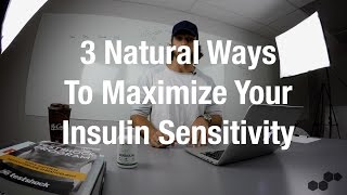 3 Natural Ways On How To Increase Insulin Sensitivity [upl. by Atthia]