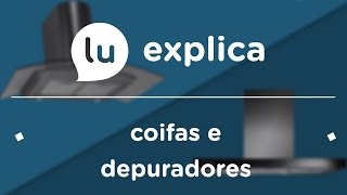 Saiba Tudo Sobre Coifas e Depuradores [upl. by Ambrosine]