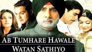 Ab Tumhare Hawale Satan Sathiyo  Amitabh Bacchan 2004  Akshay Kumar  Full Movie Facts And Story [upl. by Zahc380]