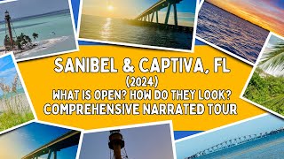 Sanibel amp Captiva Islands 2024 What is Open How Do They Look COMPREHENSIVE NARRATED TOUR [upl. by Elkin]