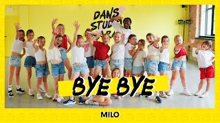 BYE BYE UIT MILO  Dance Video  Choreography  Easy Kids Dance [upl. by Trammel930]