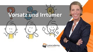 Vorsatz und Irrtümer ► juracademyde [upl. by Axe501]