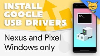 Install Google USB Drivers for Pixels amp Remove LeMobile Driver Windows [upl. by Llenwad]