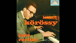 Ianci Jancsi Korossy  Jazz Recital  Czech Supraphon SUF 25115 10inch LP FULL [upl. by Roswald341]