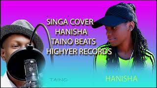 SINGA COVER LYDIA JAZMINE FT JOHN BLAQ PERFORMED BY HANISHA [upl. by Shewmaker]