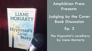 The Hypnotists Love Story By Liane Moriarty [upl. by Aisercal846]