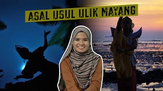 Asal Usul Ulik Mayang [upl. by Leonidas]