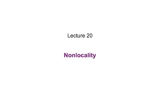 20 Nonlocality [upl. by Ymmit]