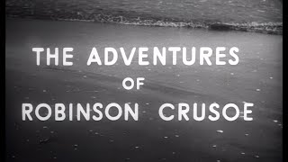 The Adventures Of Robinson Crusoe  TV Series 1964 Ep2 Enhanced and Upscaled to 1080p 50fps [upl. by Rind]