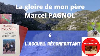 Marcel PAGNOL  quotla gloire de mon pèrequot  partie 6  Une fin réconfortante [upl. by Ahseat]