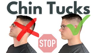 Stop Doing Chin Tucks Like THIS [upl. by Yllil]