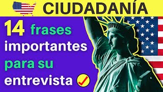 2025  ENTREVISTA DE PRÁCTICA 14 frases importantes para el examen de ciudadanía americana [upl. by Aivyls]