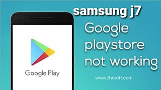 How to fix samsung j3 j5 j6 j7 prime play store not working  samsung play store not working [upl. by Nylirehs242]