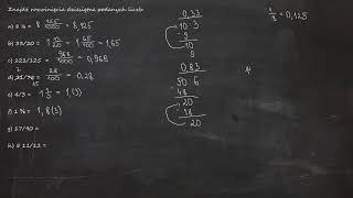 Znajdź rozwinięcia dziesiętne podanych liczb a 8 ⅛ b 3320 c 121125 d 2175 e 43 [upl. by Nawyt]