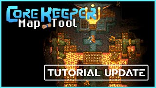 Core Keeper EA  Updated Map Tool Tutorial [upl. by Leanora]