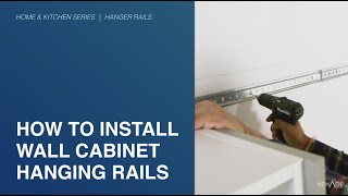 Kitchen  How to Install Cabinet Hanger Rails [upl. by Lang]