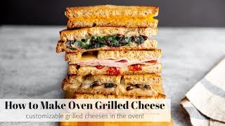 How to Make Oven Grilled Cheese  the EASIEST grilled cheese [upl. by Corenda]