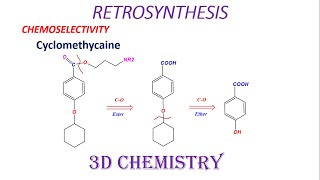 retrosynthesis Chemoselectivity  Organic Chemistry  3D chemistry  chp 5 lecture 1 [upl. by Brinkema]